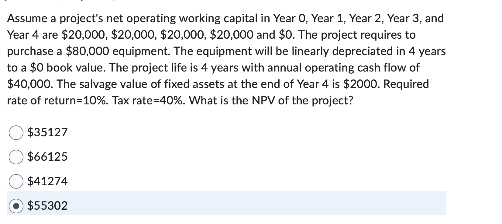  Assume a project's net operating working capital in Year 0, Year