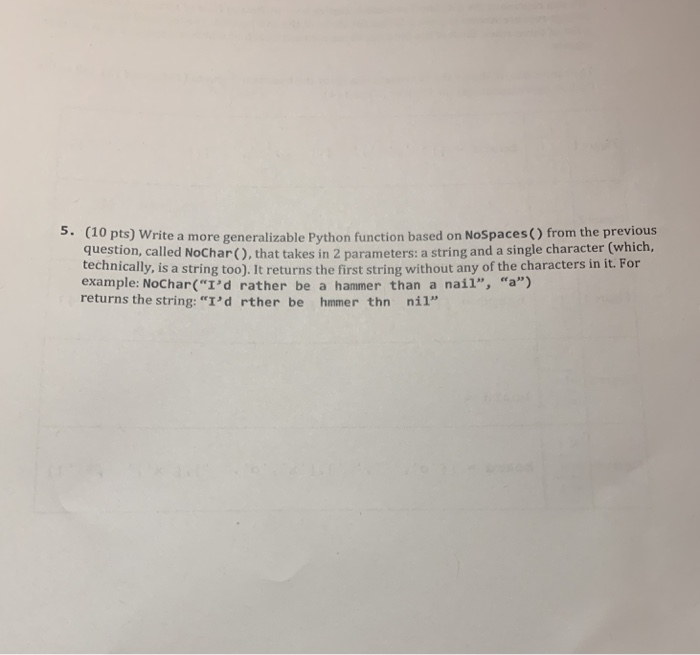  In python (10 pts) Write a more generalizable Python function based