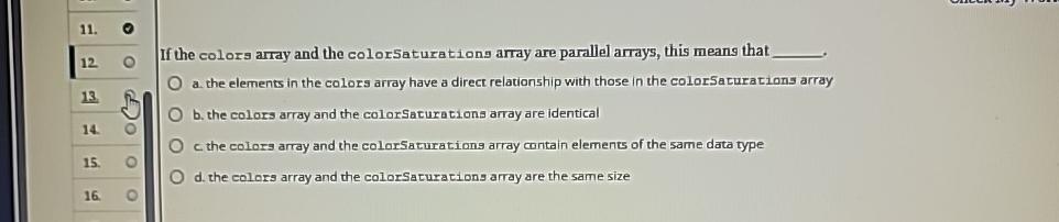  12 If the colors array and the colorSaturations array are parallel