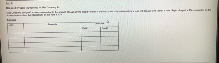  Part: Required. Prepare journal entry for Max Company for Max Company