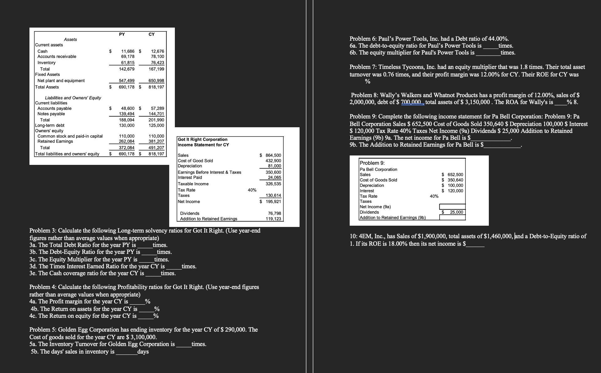  Problem 3: Calculate the following Long-term solvency ratios for Got It
