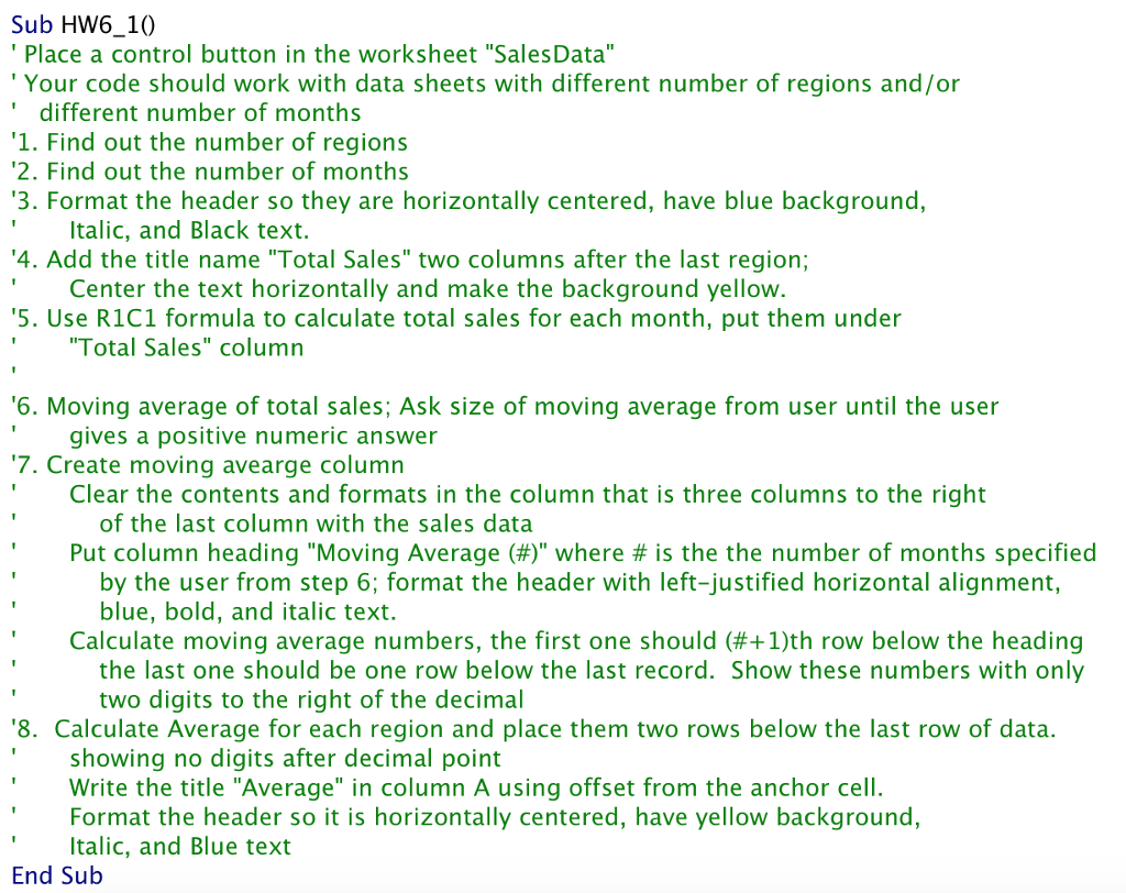 In Excel VBA Please! Thank you Initial View: Final View: Sub HW6_10
