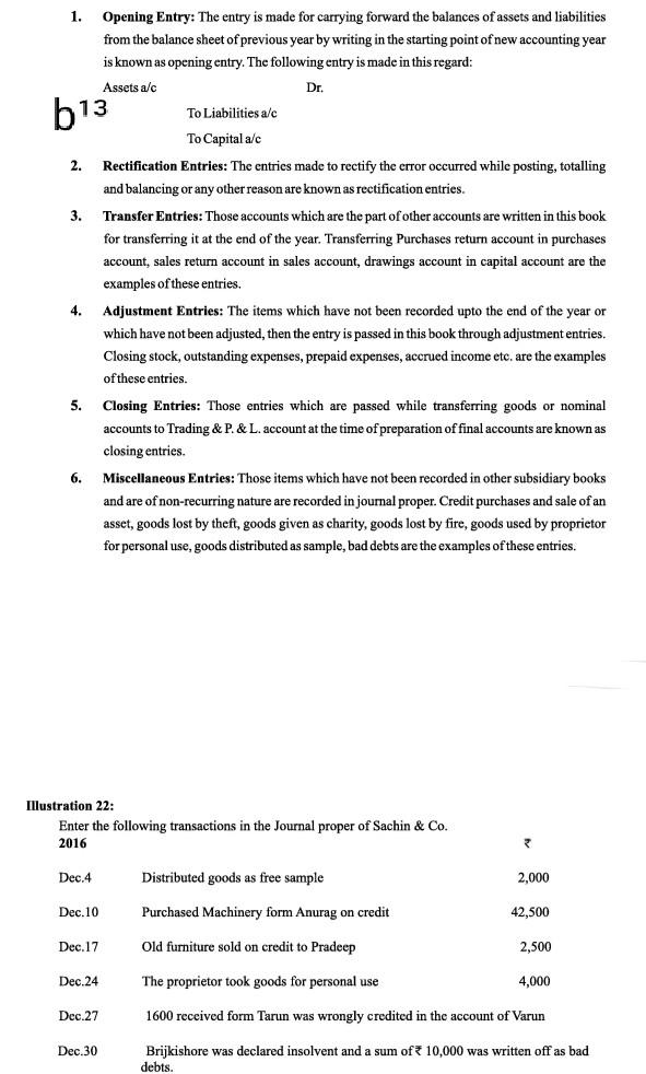 1. b13 2. 3. Opening Entry: The entry is made for