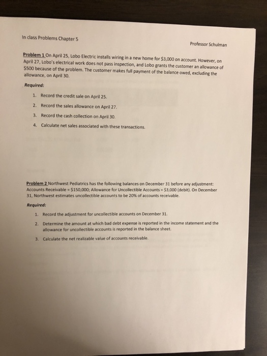  In class Problems Chapter 5 Professor Schulman Problem 1 On April