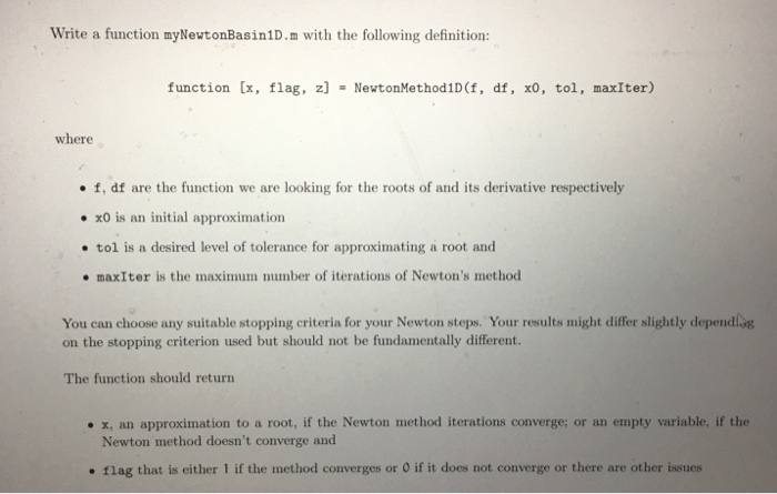  Function is meant to be run through MATLAB Write a function