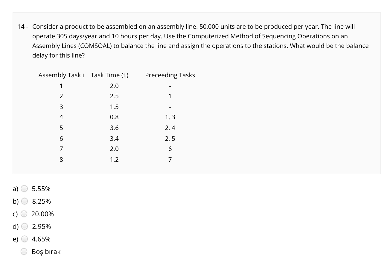 14 - Consider a product to be assembled on an assembly