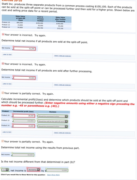  Stahl Inc. produces three separate products from a common process costing
