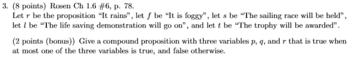 6. Use rules of inference to show that the hypotheses "If it