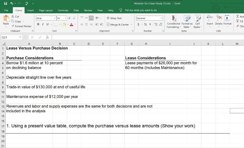  ARC A. Module+Six+Case+Study (1).xlsx - Excel File Home Insert Page Layout