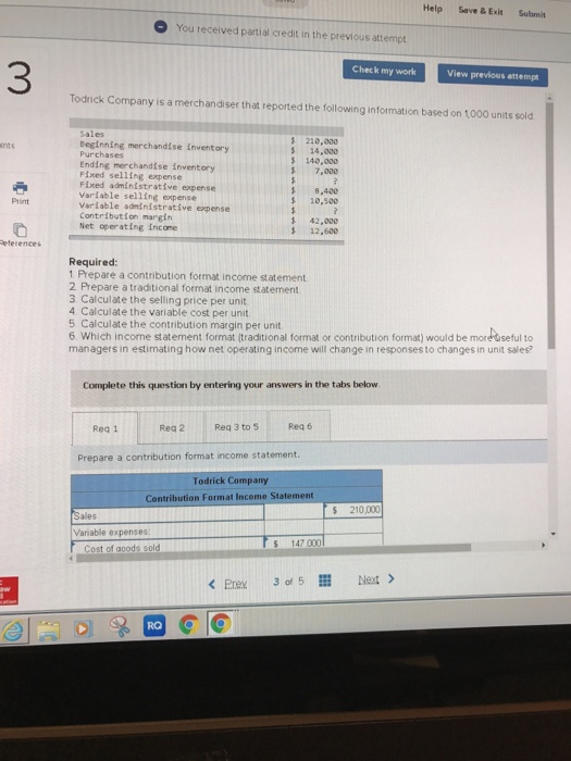  Help Save & Exit Submit O You received partial credit in