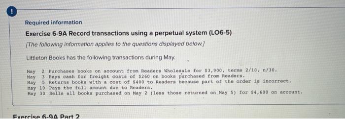  Required information Exercise 6-9A Record transactions using a perpetual system (L06-5)