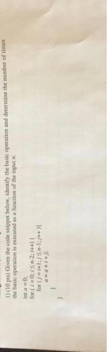  1) (10 pts) Given the code snippet below, identify the basic