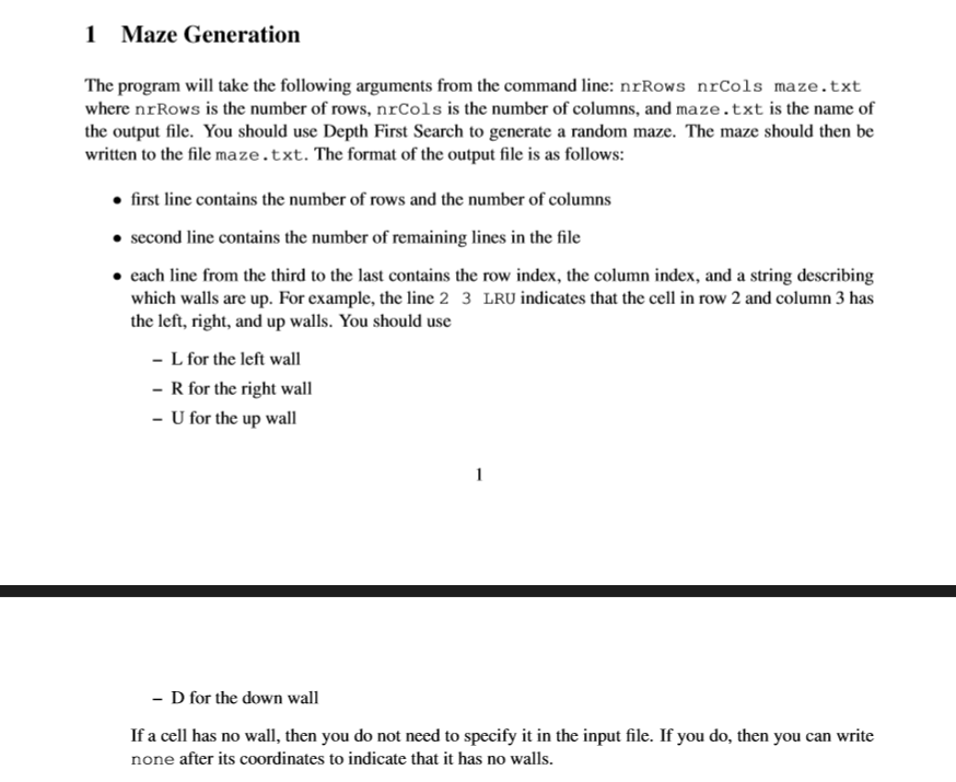 please help solve with instructions Maze Generation The program will take the