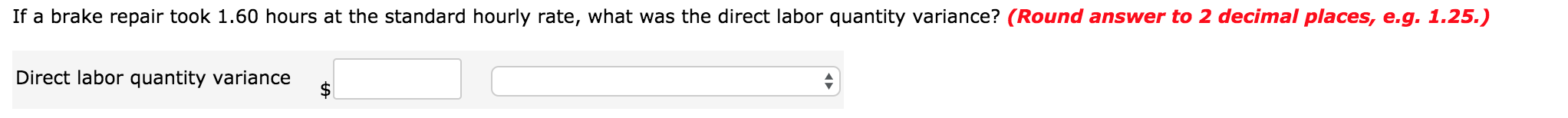 trying to establish the standard labor cost of a typical brake repair.