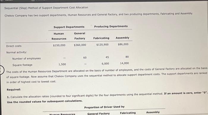  Sequential (Step) Method of Support Department Cost Allocation Chekov Company has