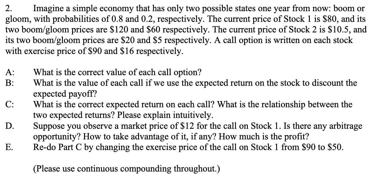2. Imagine a simple economy that has only two possible states