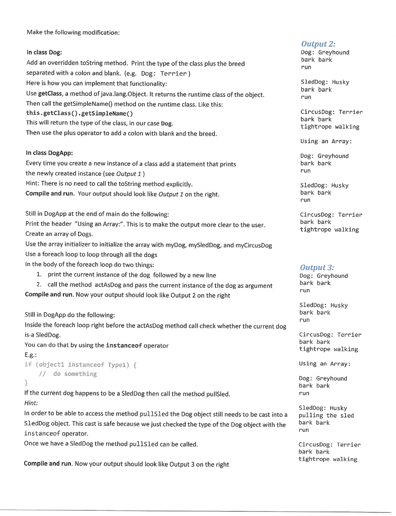 below. package labPolymorphism; public class CircusDog extends Dog { public CircusDog(String b)