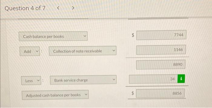 31,$7,723. 2. July bank service charge not recorded by the depositor $34.