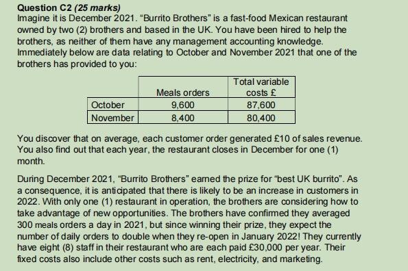  no more Question C2 (25 marks) Imagine it is December 2021.