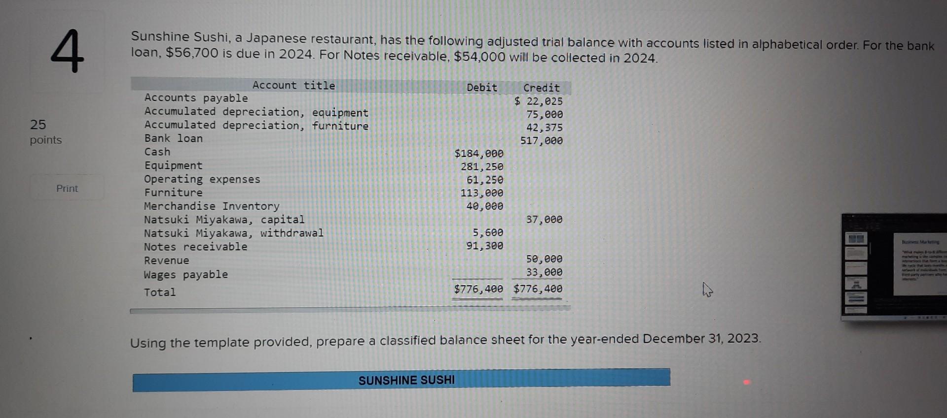 Please solve this question. Financial accounting Ch4 Que 4 Sunshine Sushi,