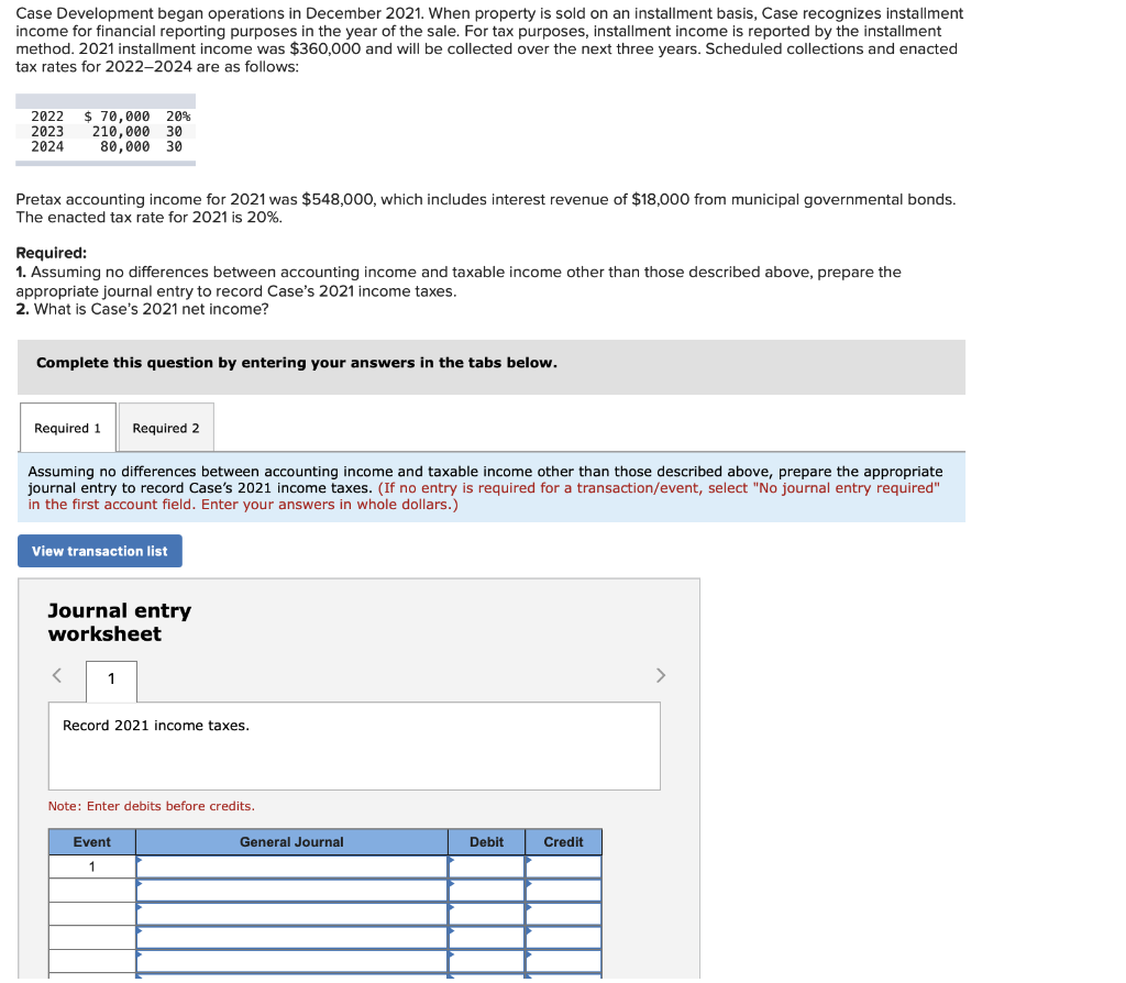Case Development began operations in December 2021. When property is sold
