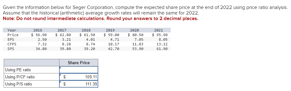  Given the information below for Seger Corporation, compute the expected share