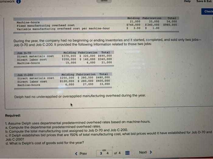 omework ovo Help Save & Exit Check Machine-hours Fixed manufacturing overhead