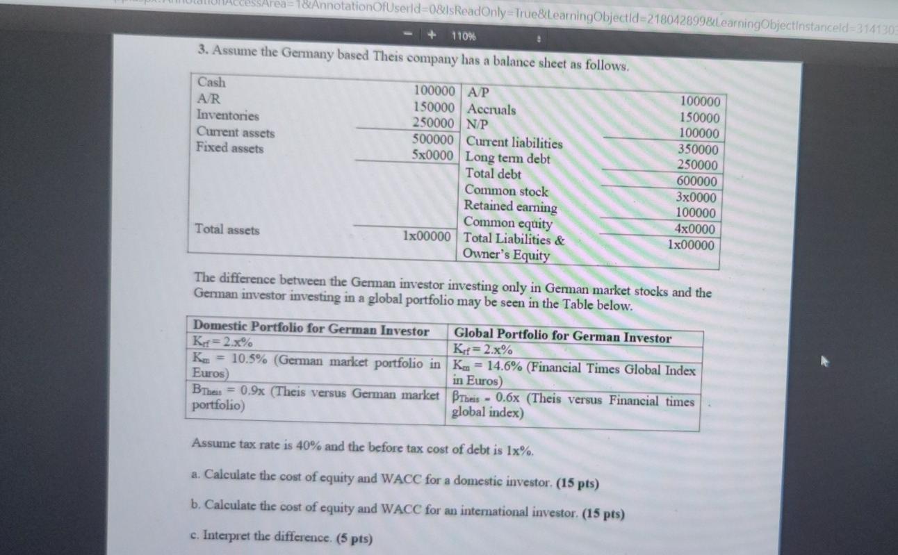 the x=4 & AnnotationOfUserid=0&IsReadOnly=True&LearningObjectid=2180428998LearningObjectInstanceld=3141303 110% 3. Assume the Germany based Theis