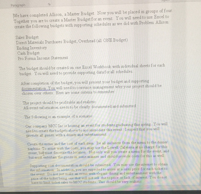  We have completed Allison, a Master Budget. Now you will be