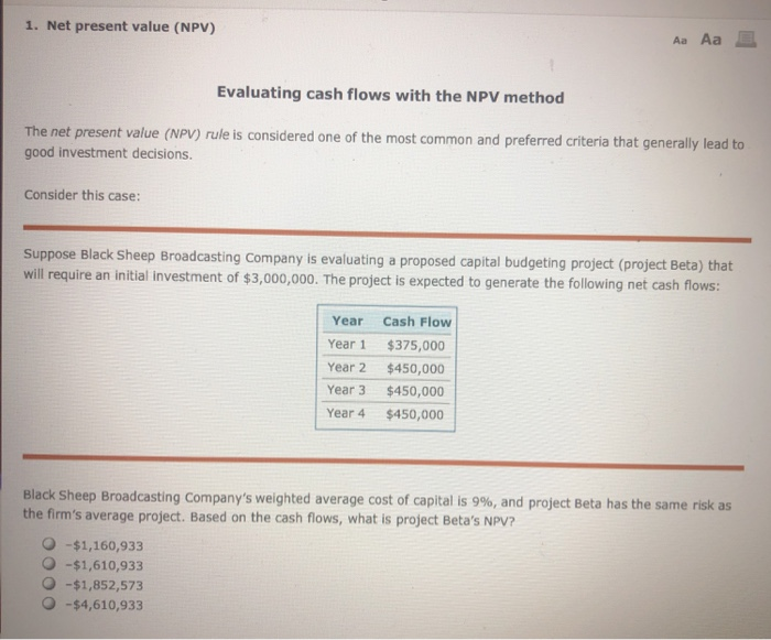  1. Net present value (NPV) Aa Aa E Evaluating cash flows