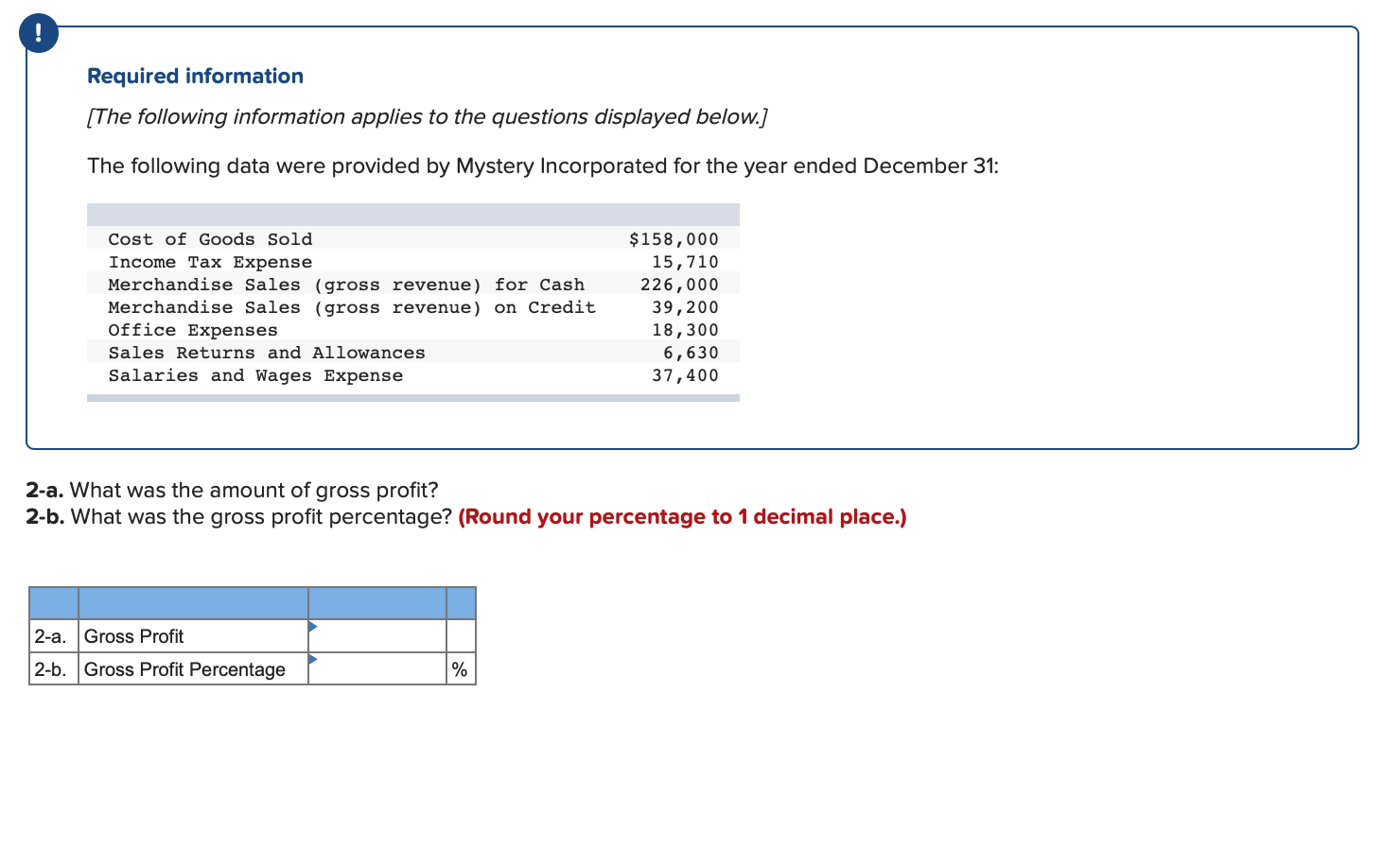 applies to the questions displayed below.) The following data were provided by