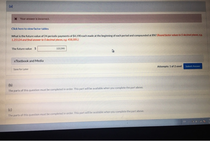  x Your answer is incorrect. Click here to view factor tables