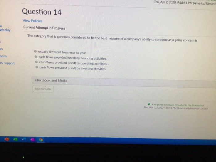 the following is false? The statement of cash flows can be prepared