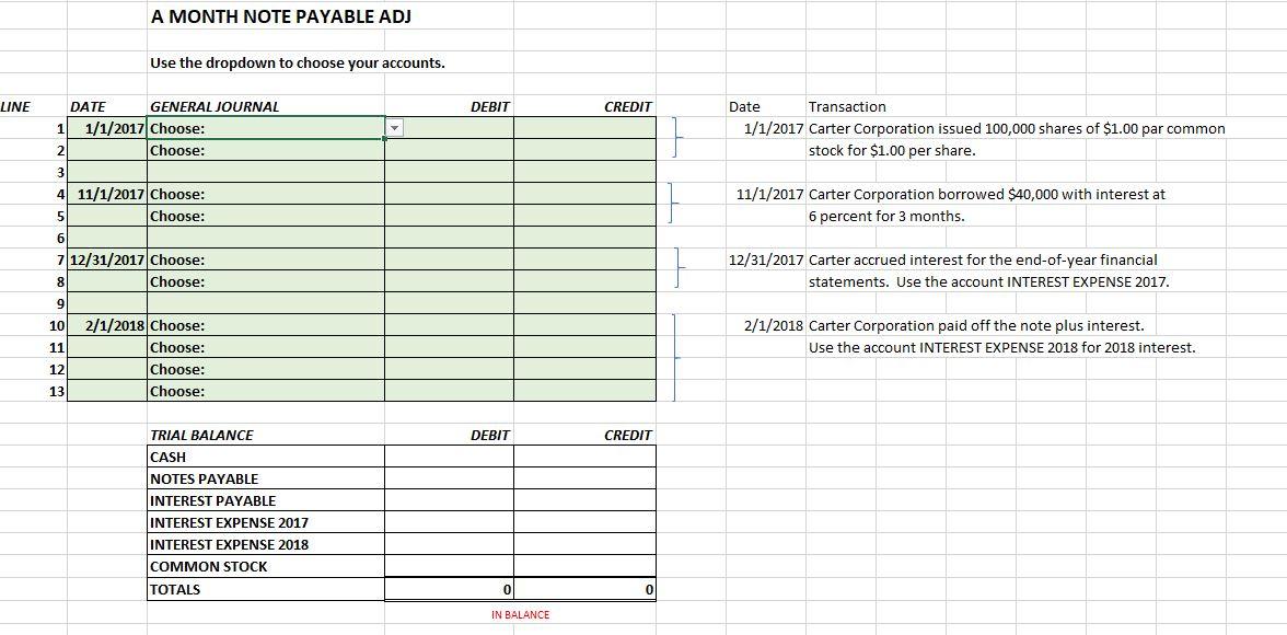 A MONTH NOTE PAYABLE ADJ Use the dropdown to choose your