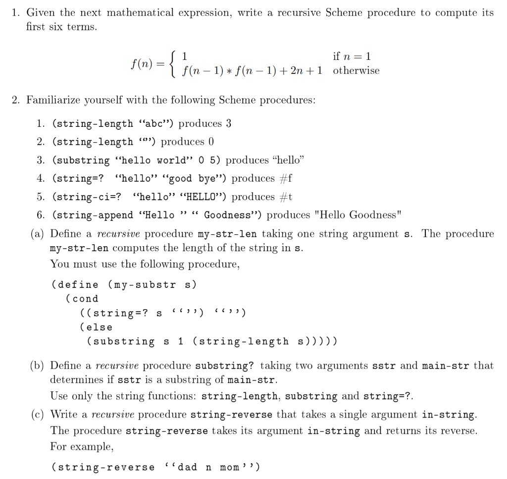Please help me with the following code in Scheme language: 1. Given