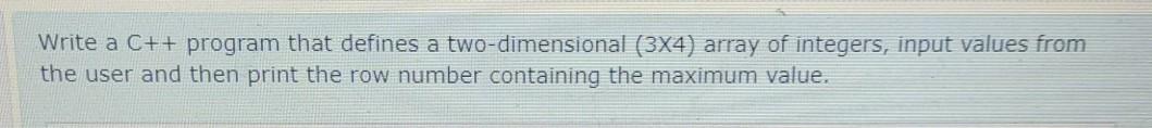  Write a C++ program that defines a two-dimensional (384) array of