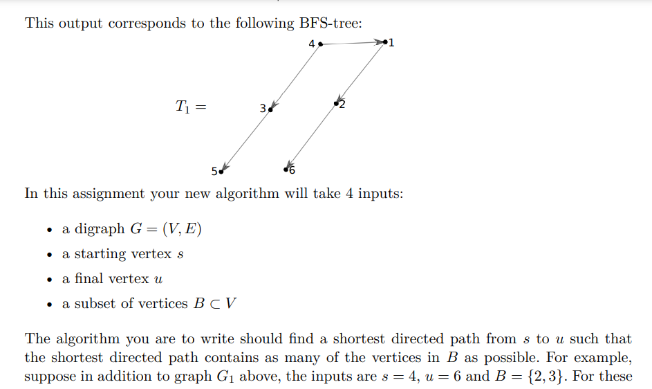 1 in the course notes (breadth-first search algorithm). Given a digraph G=(V,E)