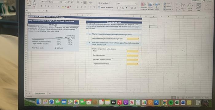 Referencing Using Excel to Compute Multiple Product Break-Even Points Dixie Candle Supply
