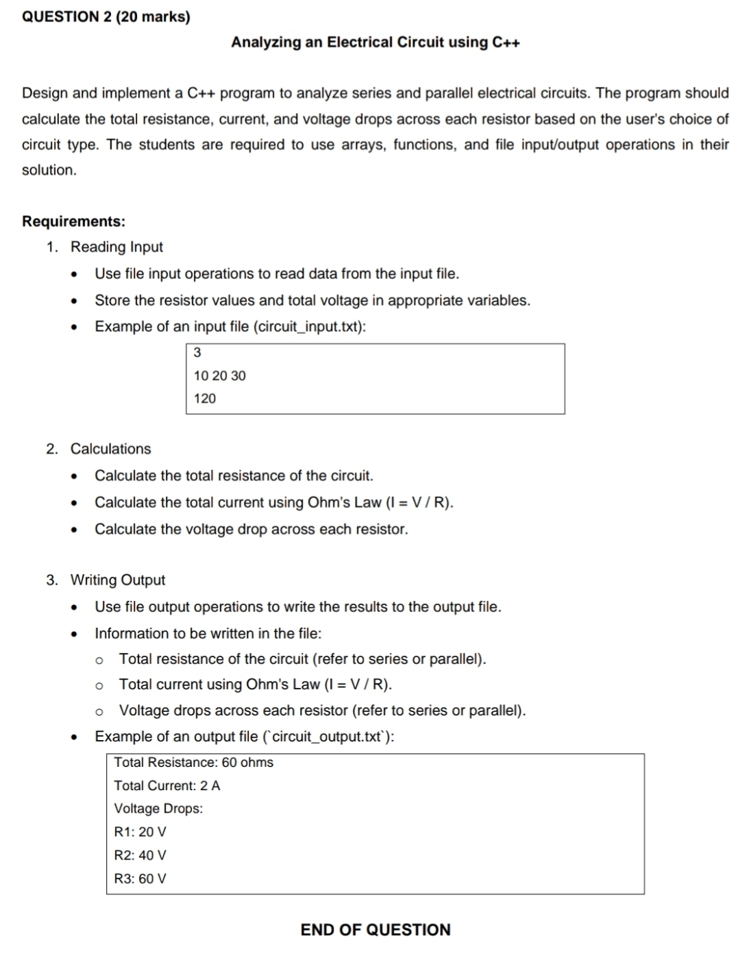  QUESTION 2(20 marks) Analyzing an Electrical Circuit using C++ Design and