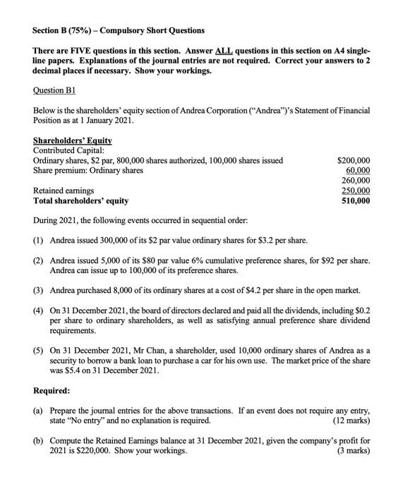  Section B (75%) - Compulsory Short Questions There are FIVE questions