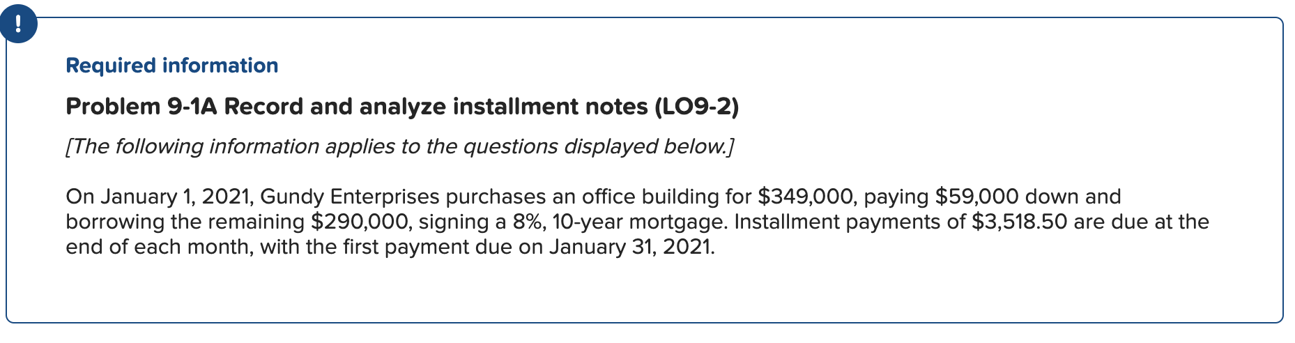  Required information Problem 9-1A Record and analyze installment notes (LO9-2) [The