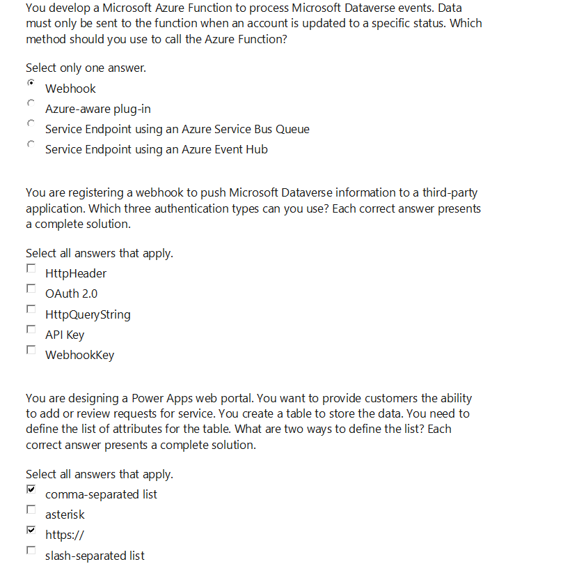  You develop a Microsoft Azure Function to process Microsoft Dataverse events.