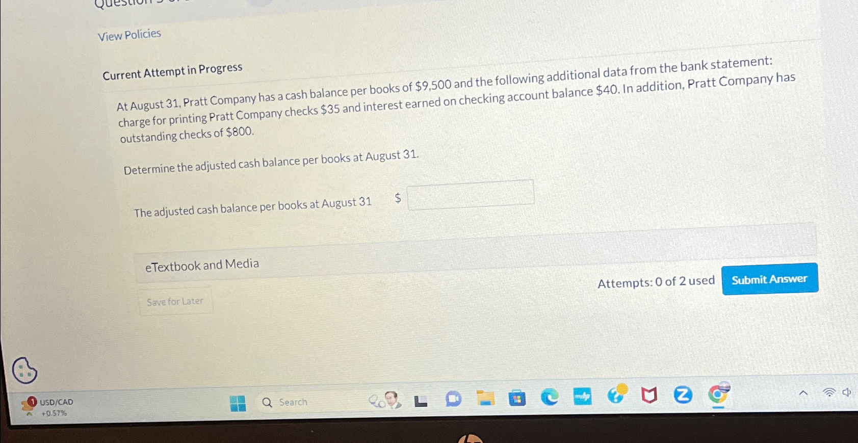  View Policies Current Attempt in Progress At August 31, Pratt Company