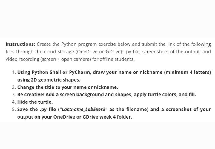 Instructions: Create the Python program exercise below and submit the link