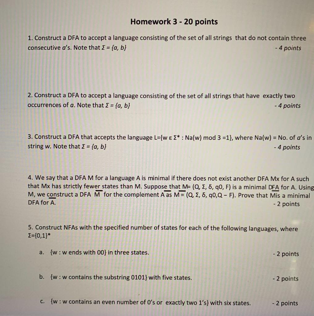 Please explain in details. DFA 1. Construct a DFA to accept a