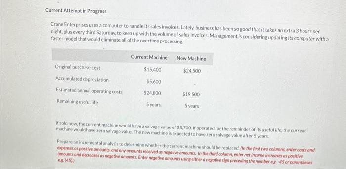  Current Attempt in Progress Crane Enterprises uses a computer to handle