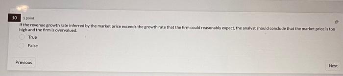 valued, and appropriate given the availability and quality of the data. True