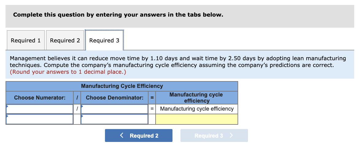 you and thumbs up in advance! Exercise 22-18 Manufacturing cycle time and