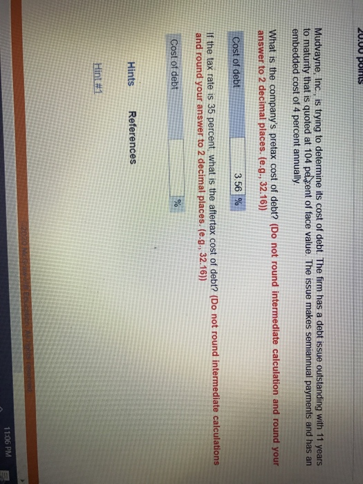  20.00 points Mudvayne, Inc., is trying to determine its cost of