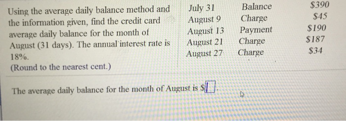  using The average Using the average daily balance method and the